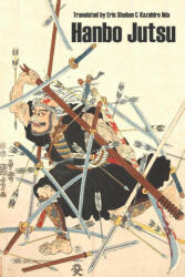 Hanbo Jutsu - Eric Shahan, Kazuhiro Iida (2022)