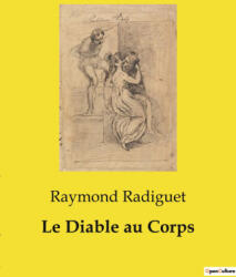 DIABLE AU CORPS - RADIGUET RAYMOND (2024)