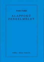 ALAPFOKÚ ZENEELMÉLET - FRANK OSZKÁR (ISBN: 9782000161202)