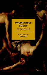 Prometheus Bound - Aeschylus (ISBN: 9781590178607)