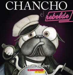 Chancho El Rebelde (ISBN: 9781338874105)