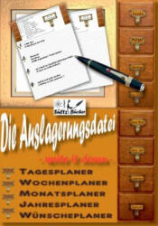 Auslagerungsdatei - Write it down - Tagesplaner - Wochenplaner - Monatsplaner - Jahresplaner - Wunscheplaner - Tagebuch - Renate Sultz, Uwe H Sultz (ISBN: 9783746055763)