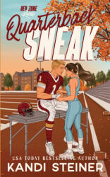 Quarterback Sneak - Kandi Steiner (ISBN: 9781960649881)