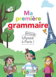 Ma première grammaire - Nouveau Ulysse à Paris - Livre de l'élève - Patrikiou, Panagiotopoulou (2026)