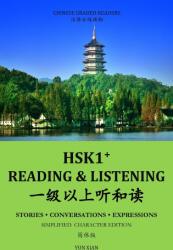 HSK1+ Reading & LISTENING: Chinese Graded Reader - Yun Xian (2020)