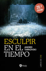 ESCULPIR EN EL TIEMPO - TARKOVSKI, ANDREI (2023)