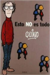 Esto no es todo - Quino (ISBN: 9788426445575)