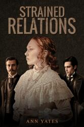 Strained Relations (ISBN: 9781037128011)
