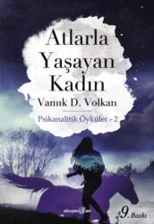 Atlarla Yasayan Kadin (ISBN: 9786054054718)