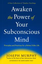 Awaken the Power of Your Subconscious Mind (ISBN: 9798217181896)