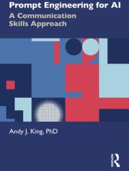 Prompt Engineering for AI (ISBN: 9781041245803)
