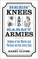 Bees' Knees and Barmy Armies (ISBN: 9781806178360)