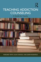 Teaching Addiction Counseling (ISBN: 9781041160632)