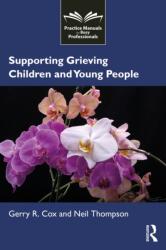 Supporting Grieving Children and Young People (ISBN: 9781041311300)