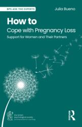 How to Cope With Pregnancy Loss (ISBN: 9781041129370)