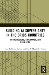Building AI Sovereignty in the BRICS Countries (ISBN: 9781041288183)