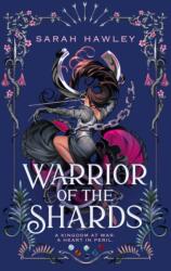 Warrior of the Shards (ISBN: 9781399640947)