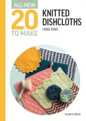 All-New Twenty To Make: Knitted Dishcloths (ISBN: 9781800923577)