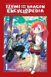Izumi and the Dragon Encyclopedia, Vol. 1 (ISBN: 9798855436426)