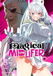 Magical Midlifer, Vol. 3 (ISBN: 9798855408096)