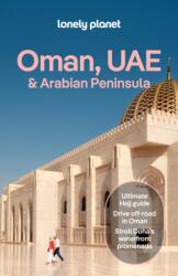 Lonely Planet Oman, UAE & Arabian Peninsula (ISBN: 9781788684453)
