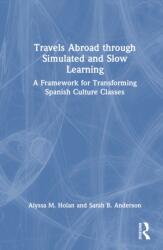 Travels Abroad through Simulated and Slow Learning (ISBN: 9781032731292)