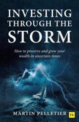Investing Through The Storm (ISBN: 9781804094372)