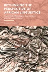 Rethinking the Perspective of African Linguistics (ISBN: 9781666917628)