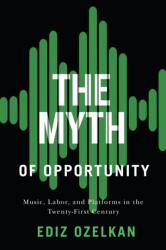 The Myth of Opportunity (ISBN: 9781978846470)