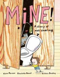 Mine! (ISBN: 9781922610621)
