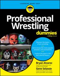 Professional Wrestling For Dummies (ISBN: 9781394417308)