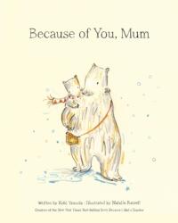 Because of You, Mum (ISBN: 9781970147261)