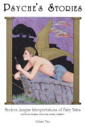 Psyche'S Stories - Volume 2 - Lionel Corbett, Murray Stein (ISBN: 9780933029569)