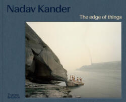 Nadav Kander - The Edge of Things - David Campany (ISBN: 9780500031964)