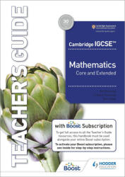 Cambridge IGCSE Core and Extended Mathematics Teacher's Guide with Boost Subscription - Ric Pimentel, Frankie Pimentel, Terry Wall (2023)