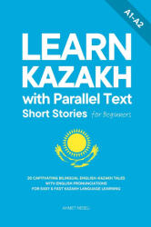 Learn Kazakh with Parallel Text Short Stories for Beginners - Ahmet Neseli (2025)