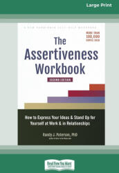 The Assertiveness Workbook - Randy J Paterson (ISBN: 9781038730824)