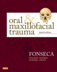 Oral and Maxillofacial Trauma - Raymond J Fonseca (ISBN: 9781455705542)