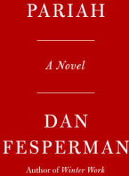 Pariah | FESPERMAN DAN (ISBN: 9780593802236)