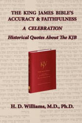 King James Bible's Accuracy & Faithfulness - H D Williams (ISBN: 9780984655304)