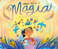 Magia. En Una Tierra Muy Lejana / Magic. One Upon a Faraway Land - Ortega, Mirelle (ISBN: 9781644737958)