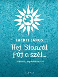 Hej, Sionról fúj a szél (ISBN: 9786151230398)