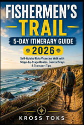 Fishermen's Trail 5-Day Itinerary Guide 2026 - KROSS TOKS (2026)