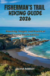 FISHERMAN'S TRAIL HIKING GUIDE 2026 | OLIVIA RAMSEY (2026)