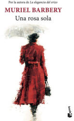 Una rosa sola - MURIEL BARBERY (2022)