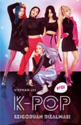 K-Pop - Szigorúan bizalmas! (ISBN: 9786151221204)