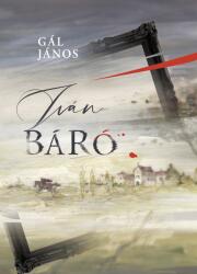 Iván Báró (ISBN: 9786156885807)