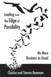 Leading from the Edge of Possibility - Steven Bowman (ISBN: 9781939261243)