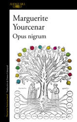 Opus nigrum - Marguerite Yourcenar, Emma Calatayud (ISBN: 9788420416564)