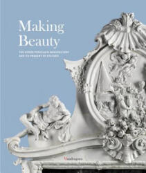 Making Beauty - Tomaso Montanari, Dimitrios Zikos (ISBN: 9788874613496)